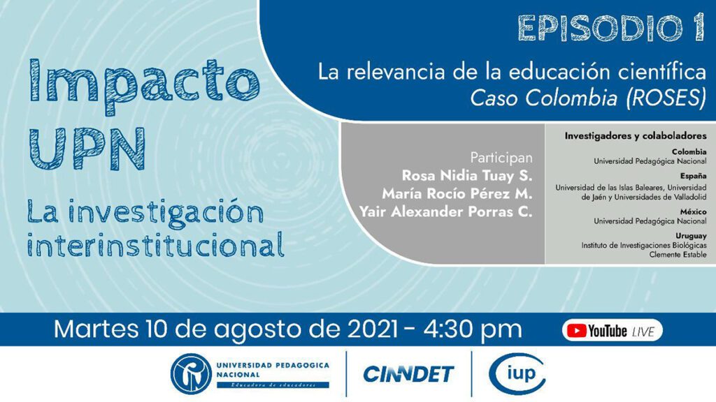 Episodio 1: La relevancia de la educación científica Caso Colombia (ROSES)